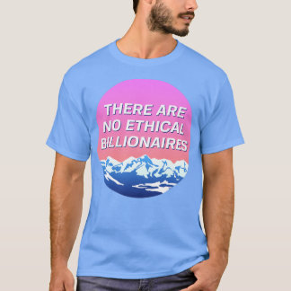 社会主義の大富豪は存在しない Tシャツ