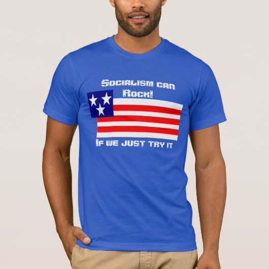 社会主義は揺れることができます Tシャツ (正面)