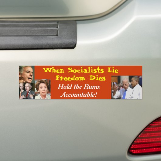 社会主義者のうその自由が死ぬ時: 自由主義者無し バンパーステッカー (車上)