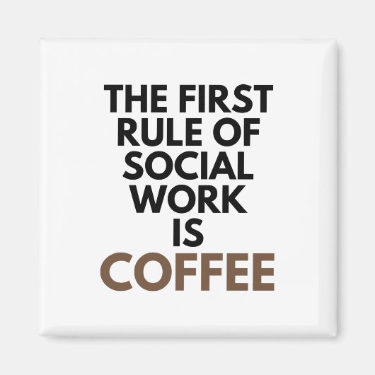 社会事業の最初のルールはコーヒー救済だ マグネット (正面)