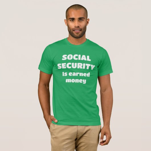 社会保障は金を稼ぐ男 Tシャツ (正面フル)