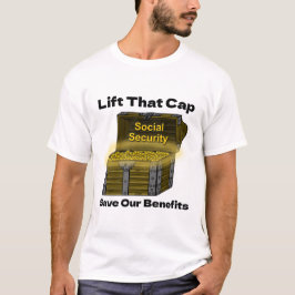 社会保障給付を守るために上限を引き上げよう Tシャツ