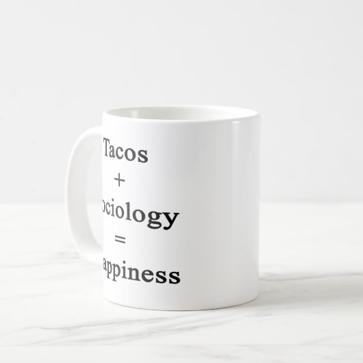 社会学とタコスは幸福に匹敵します コーヒーマグカップ (正面左)