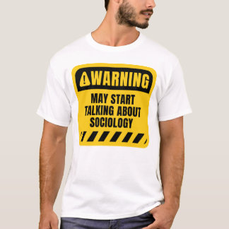 社会学のTシャツについて話し始めるかもしれない Tシャツ