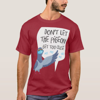 社会的な距離のパロディはハトを得るのを許さない Tシャツ