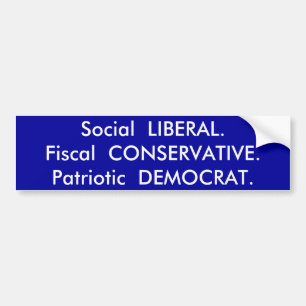 社会的なLIBERAL.Fiscal CONSERVATIVE.Patriotic… バンパーステッカー
