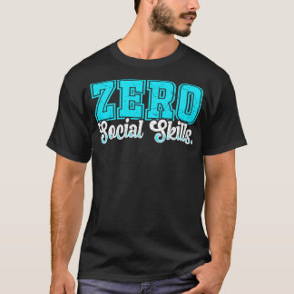 社会的スキルゼロ Tシャツ