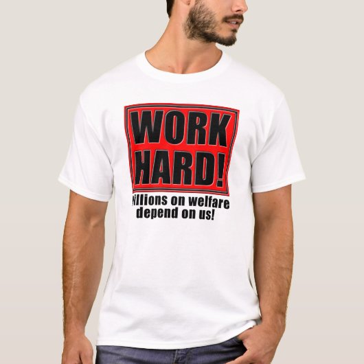 社会福祉のために頑張ろう!面白Tシャツの名言・格言 Tシャツ (正面)