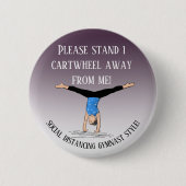 社会配給体操選手スタイル- 1 cartwheel 遠くに 缶バッジ (正面)