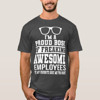 社員誇りを持ったのボスで素晴らしす Tシャツ