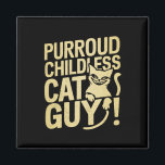 社長の投票に投票したPurroud子供のない猫の男 マグネット<br><div class="desc">2024年社長に投票したPurroud Chilless Cat Guy</div>