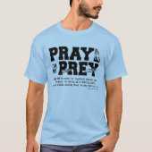 祈か、餌食になる Tシャツ (正面)