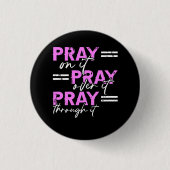 祈それはクリスチャンを通して祈その上に祈あるのである 缶バッジ (正面)