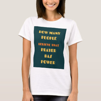 祈りの力信仰インスピレーションTシャツ Tシャツ