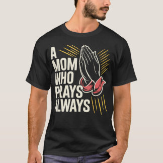祈りの戦士ママ 宗教的な母 キリスト教 Tシャツ