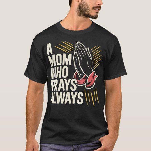 祈りの戦士ママ 宗教的な母 キリスト教 Tシャツ (正面)