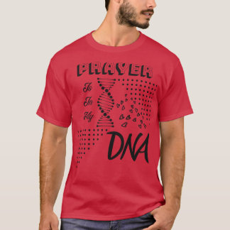 祈りの言葉は私のDNAクリスチャン1 Tシャツ