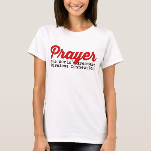 祈りの言葉世界で最も素晴らしい無線つながり Tシャツ