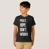祈り 希望 心配しない キリスト教 祈り Tシャツ (正面フル)