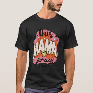 祈るママの信仰の引用文 母の祈り スピリチュアル Tシャツ