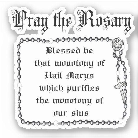 祈るロザリオ・ジョセマリア・エスクリヴァ・カトリックの引用 シール (正面)