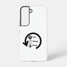 祈る 寝る 食べる 繰り返す SAMSUNG GALAXY S22ケース