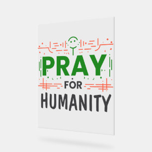 祈人類を讃える アクリルサイン