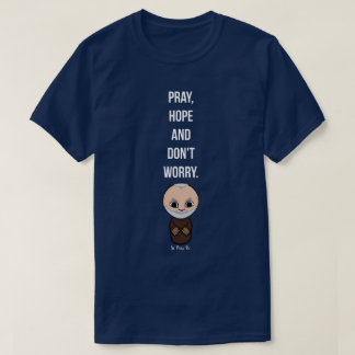 祈希望と心配しないPadre Pio Tシャツ