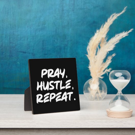 祈Hustle, Repeat – 信仰、成功やる気を起こさせる フォトプラーク (インサイチュ)