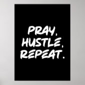 祈Hustle, Repeat – 信仰、成功やる気を起こさせる ポスター (正面)