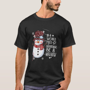祖母でいっぱいの世界でMawmaw雪だるまXm Tシャツ