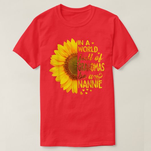 祖母に満ちた世界でナニー・サンフラワーになる Tシャツ (デザイン正面)