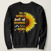 祖母に満ちた世界でミマヒマワリになる スウェットシャツ (デザイン正面)
