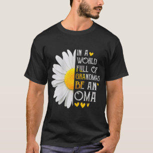 祖母に満ちた世界で大間デイジーの母親になる Tシャツ