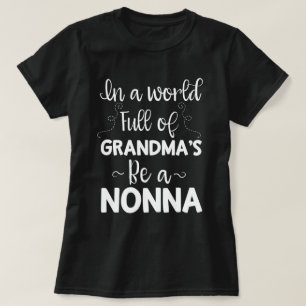 祖母の世界で十分にNonnaの引用文のギフトがあって下さい Tシャツ