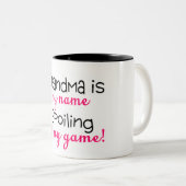 祖母は私に名前のだめになることです私のゲームです ツートーンマグカップ (正面右)