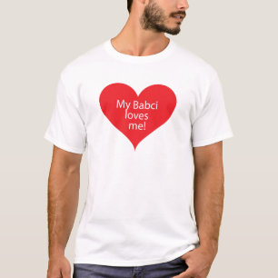 祖母は私をBabci愛します Tシャツ