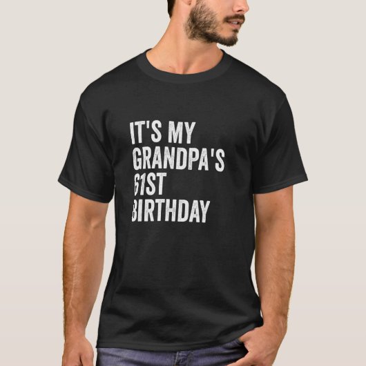 祖父の61歳の誕生日おめでとう Tシャツ (正面)