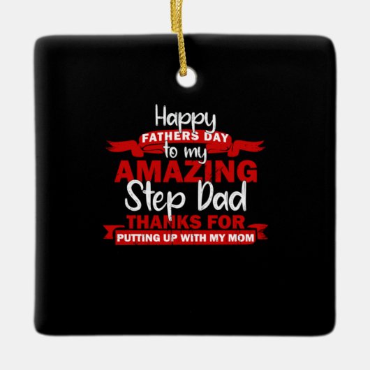 祖父引用文 | Amazing Step Daddy セラミックオーナメント (正面)
