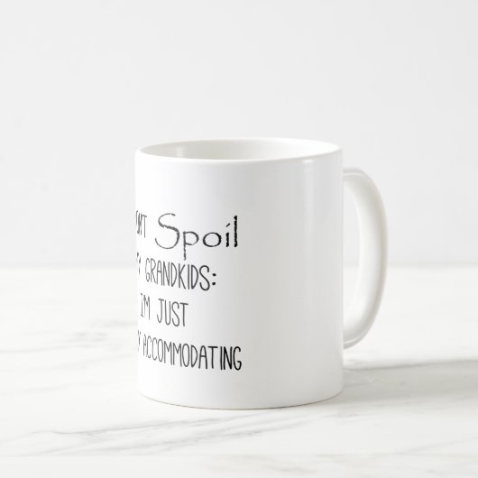 祖父母おもしろい引用文が孫を台無しにする コーヒーマグカップ (正面右)