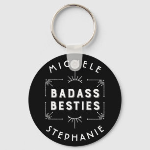 祝最高の友達 – Badass Besties キーホルダー