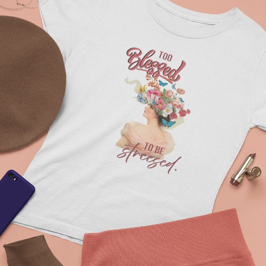 祝福に溢れてストレス知らず Tシャツ