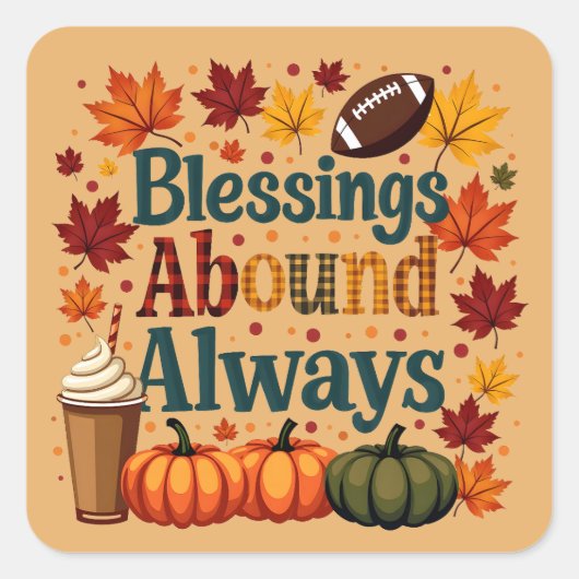 祝福は常に豊かでいつも秋のデザイン スクエアシール (正面)