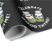 祝Good Thyme Food おもしろい Herb Pun Dark BG ラッピングペーパー (ロールコーナー)