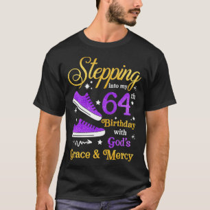 神々と私の64誕生日へのステップグレース・マー Tシャツ