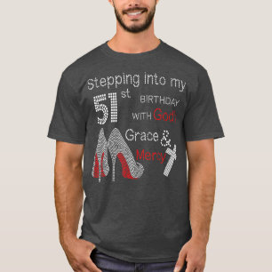 神々の恵みによって私の51誕生日に踏み込み Tシャツ