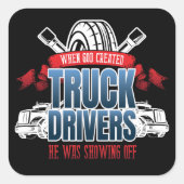 神おもしろいがトラックの運転手を作った スクエアシール (正面)