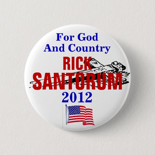 神および国2012年のためのリックSANTORUM 缶バッジ (正面)