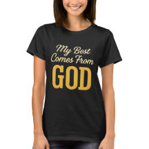 神から最高のものがもたらされる 女性用Tシャツ – 信仰の贈り物