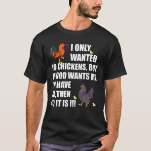 神がおかしいと感じるなら、10 羽の鶏でいいが、面白い Tシャツ